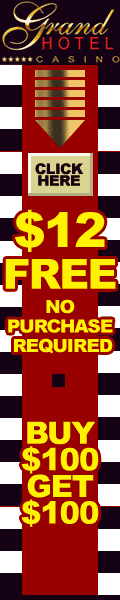 GRAND HOTEL CASINO - $12 FREE!!